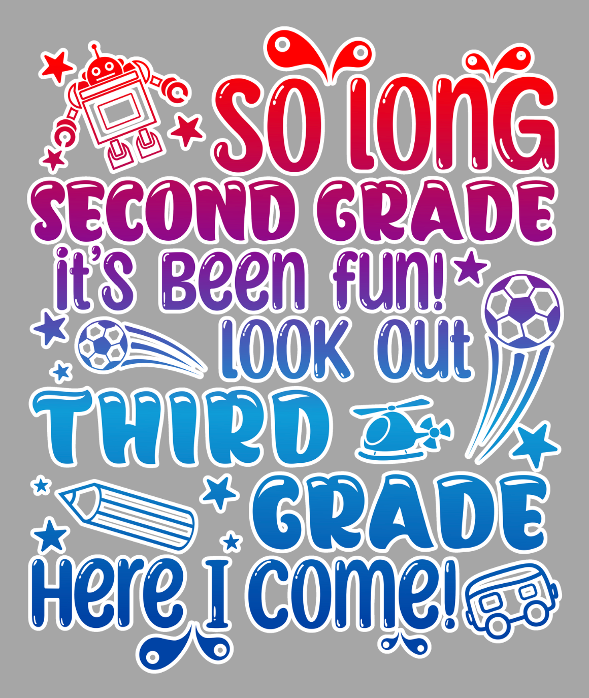 So Long 2nd Grade....