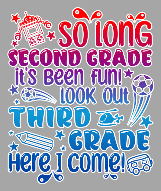 So Long 2nd Grade....