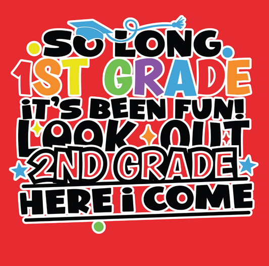 So Long 1st Grade...